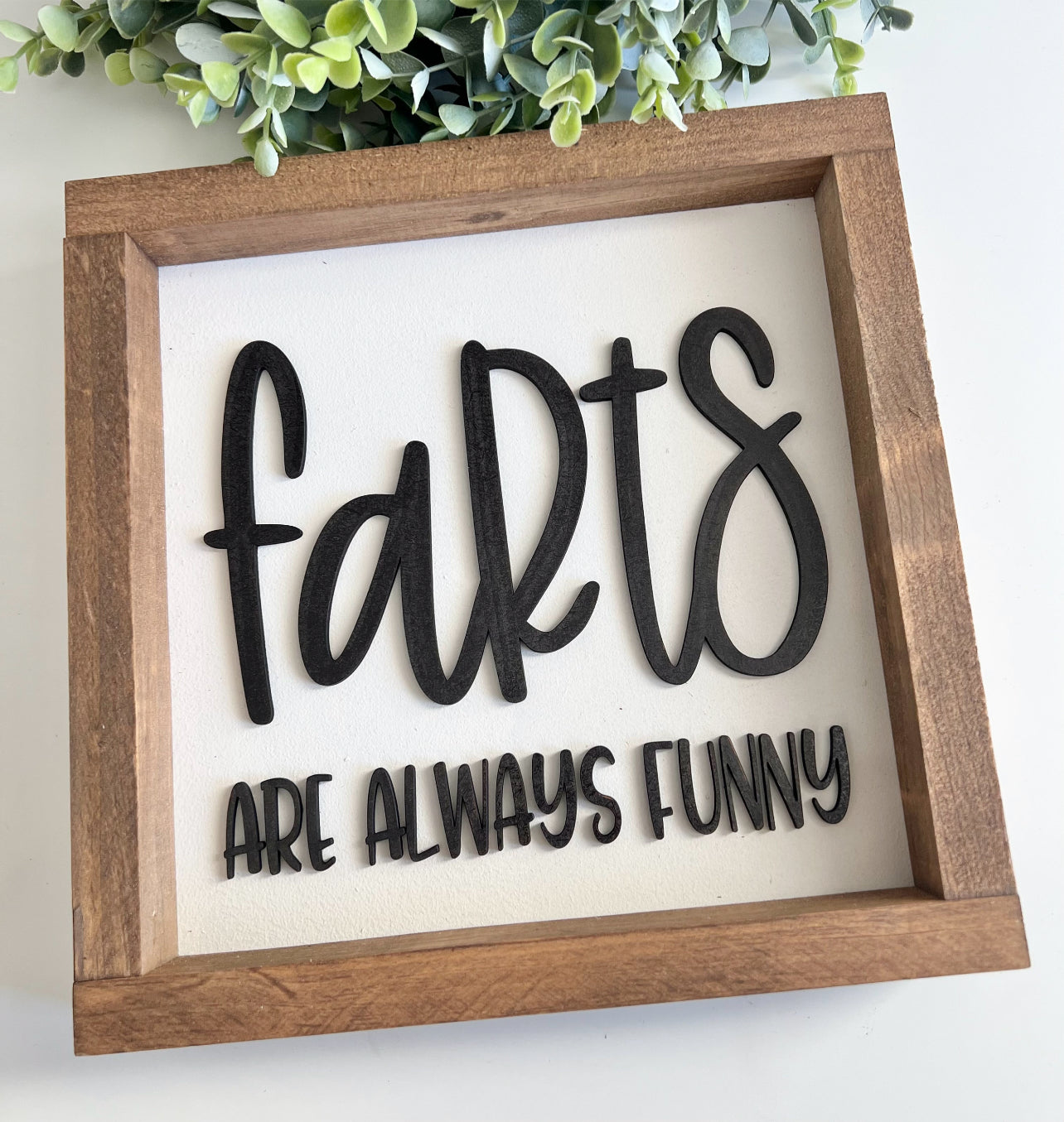 Farts are always funny sign